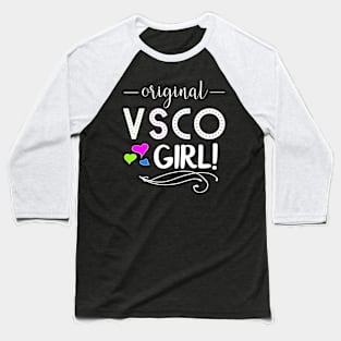 Original VSCO Girl Baseball T-Shirt